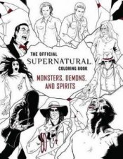 The Official Supernatural Coloring Book Monsters Demons And Spirits