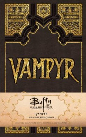 Buffy the Vampire Slayer: Vampyr Hardcover Ruled Journal by Insight Editions
