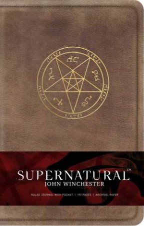 Supernatural: John Winchester Hardcover by Insight Editions