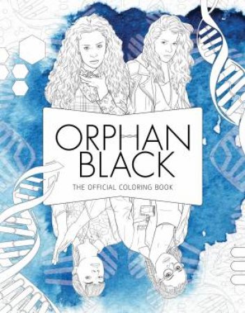 Orphan Black by Insight Editions