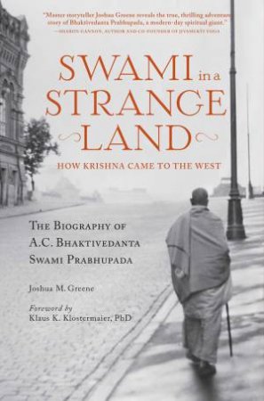 Swami In A Strange Land by Joshua M. Greene