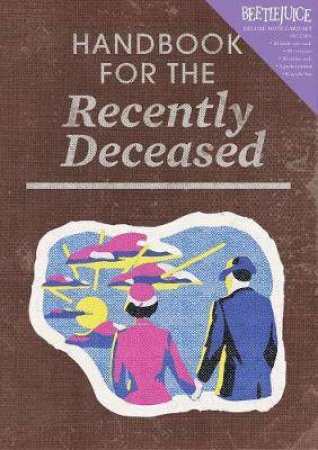 Beetlejuice: Handbook For The Recently Deceased by Various