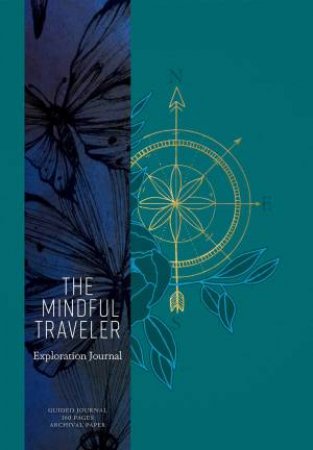 The Mindful Traveler by Mandala Publishing