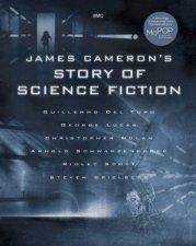 James Camerons Story Of Science Fiction