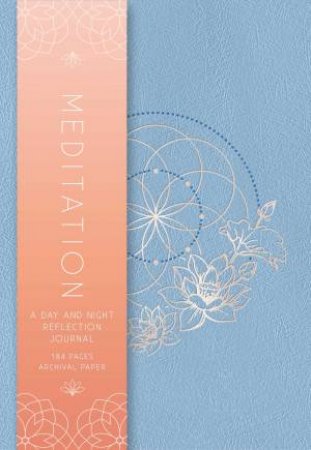 Meditation: A Day And Night Reflection Journal (90 Days) by Various