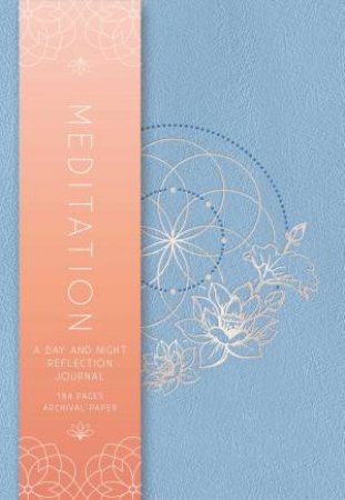 Meditation: A Day And Night Reflection Journal (90 Days) by Various