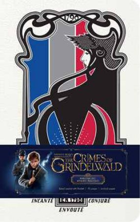 Fantastic Beasts: The Crimes of Grindelwald: Ministere des Affaires Magiques Hardcover Ruled Journal by Insight Editions