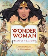 Wonder Woman The Way Of The Amazons