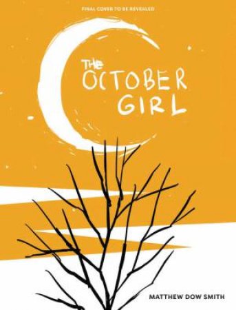 October Girl, Vol. 1 by Matthew Dow Smith