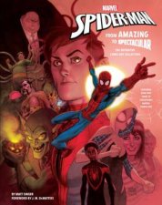 Marvels SpiderMan From Amazing To Spectacular The Definitive Comic Art Collection