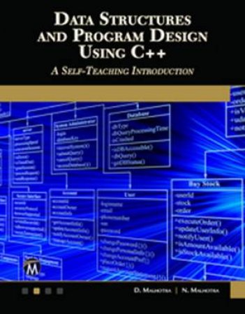 Data Structures And Program Design Using C++ by D Malhotra