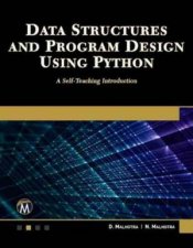 Data Structures And Program Design Using Python A SelfTeaching Introdu