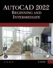 AutoCAD 2022 Beginning And Intermediate