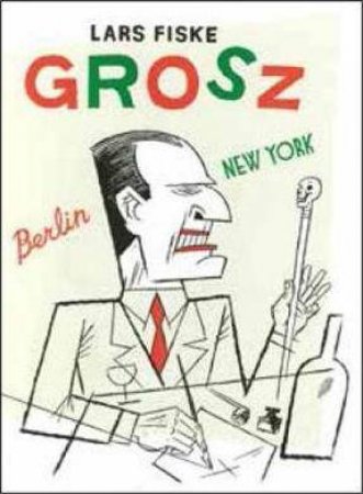 Grosz by Lars Fiske