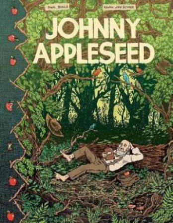 Johnny Appleseed by Paul Buhle & Noah Van Sciver