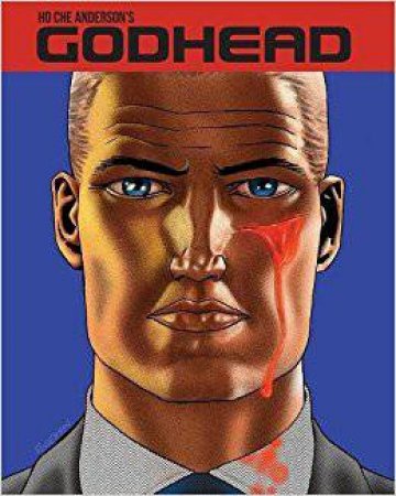 Godhead by Ho Che Anderson
