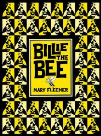 Billie The Bee by Mary Fleener