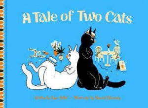 A Tale Of Two Cats by Ayin Hillel