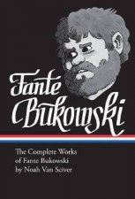 The Complete Works Of Fante Bukowski