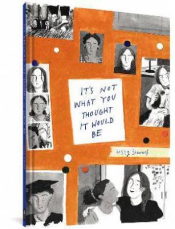 It's Not What You Thought It Would Be by Lizzy Stewart