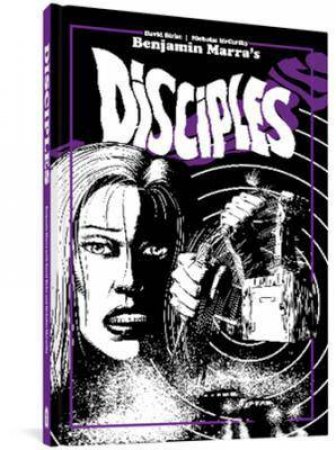 Disciples by David Birke & Nicholas McCarthy & Benjamin Marra