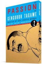 The Passion Of Gengoroh Tagame Volume Two