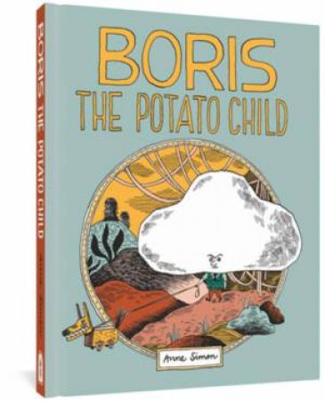 Boris The Potato Child by Anne Simon & Jenna Allen