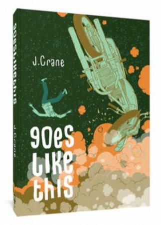 Goes Like This by Jordan Crane