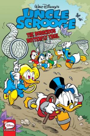 Uncle Scrooge The Bodacious Butterfly Trail by Giorgio;Gray, Jonathan;Komorowski, Thad;Scarpa, R Cavazzano