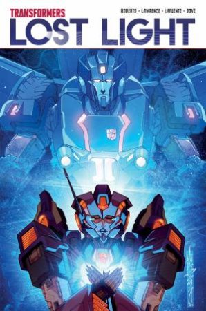 Transformers Lost Light, Vol. 2 by James Roberts