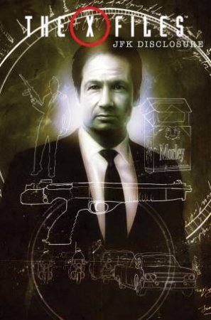 The X-Files Jfk Disclosure by Denton J. Tipton