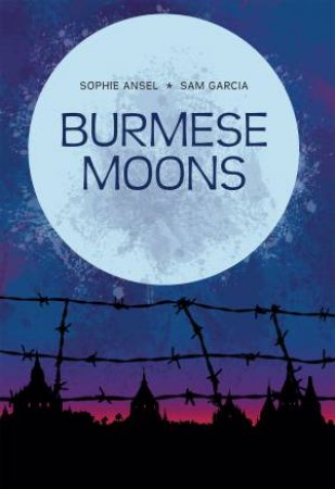 Burmese Moons by Sophie Ansel