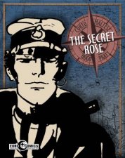 Corto Maltese The Secret Rose