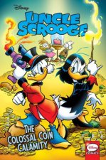 Uncle Scrooge The Colossal Coin Calamity