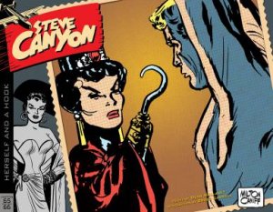 Steve Canyon Volume 10 1965-1966 by Milton Caniff