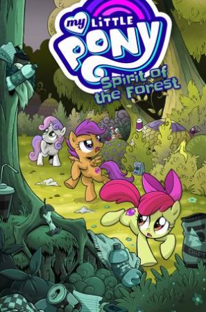 My Little Pony Spirit Of The Forest by Ted Anderson