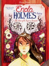 Enola Holmes The Case Of The Bizarre Bouquets