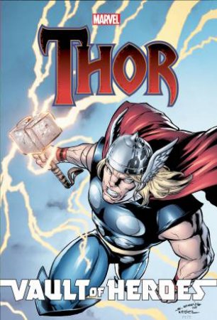 Marvel Vault Of Heroes Thor by Louise Simonson