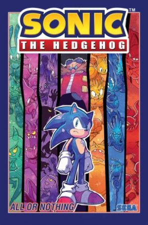Sonic The Hedgehog, Vol. 7 All Or Nothing by Ian Flynn