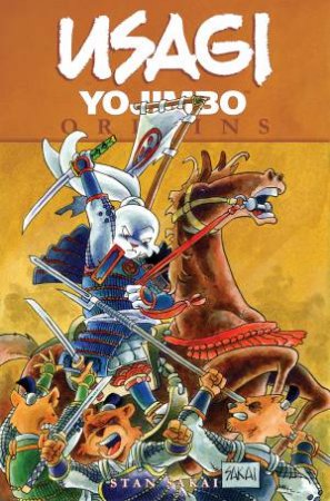 Usagi Yojimbo  Origins, Vol. 1 by Stan Sakai