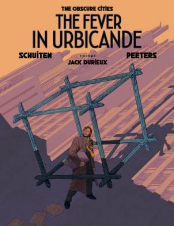 The Fever In Urbicande by Benoit Peeters
