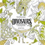 Dinosaurs A Smithsonian Coloring Book