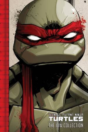Teenage Mutant Ninja Turtles The IDW Collection Volume 1 by Erik Burnham & Kevin Eastman & Tom Waltz