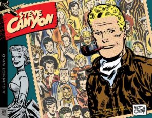 Steve Canyon Volume 12 1969-1970 by Milton Caniff