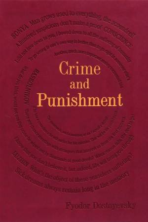 Crime and Punishment by Fyodor Dostoyevsky