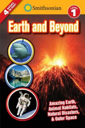 Smithsonian Readers Earth And Beyond Level 1 by Various
