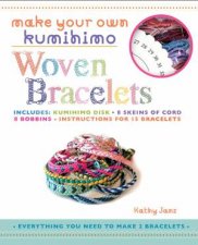 Make Your Own Kumihimo Woven Bracelets