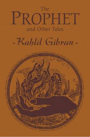 Prophet And Other Tales by Kahlil Gibran