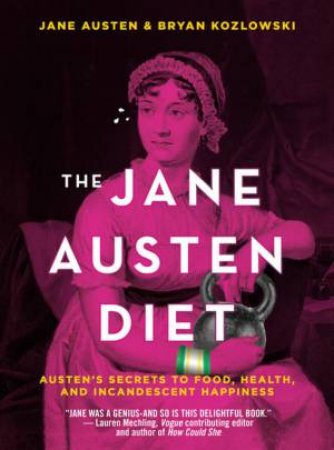 The Jane Austen Diet by Jane Austen & Bryan Kozlowski