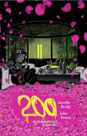 200 by Jennifer Brody & Jules Rivera